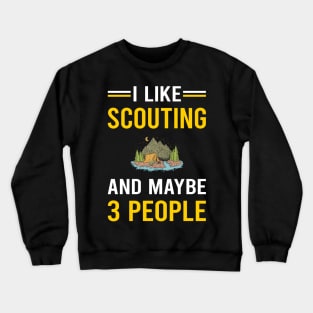 3 People Scouting Scout Scouts Crewneck Sweatshirt